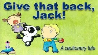 🐍 GIVE THAT BACK JACK! by Phil Roxbee Cox, illustrated by Jan McCafferty : Kids Books Read Aloud