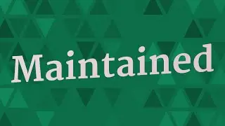 MAINTAINED pronunciation &bull; How to pronounce MAINTAINED