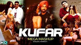 KUFAR Mega Mix 2025 | Azul X Sangdi X You And Me X For A Reason | Goldie Khristi