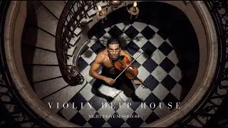 Redline Violin Deep House | Night Drive Session 04 &ndash; Push the limits