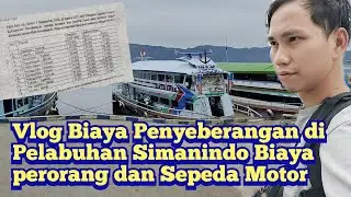 Biaya Penyeberangan Dari Pelabuhan Simanindo ke Tiga Ras Per orang dan Persepeda Motor Terbaru 2022