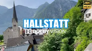 Hallstatt Austria 🇦🇹  Morning walking tour ☀️ 4K HDR Dolby Vision