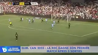 Eliminatoires CAN 2023: La RDC gagne son premier match apr&egrave;s 3 sorties