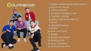 Goliath Full Album TERBAIK TANPA IKLAN