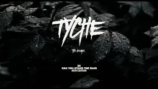 CAN YOU STAND THE RAIN (TYCHE REMIX) - NEW EDITION