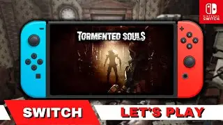 Tormented Souls | Let's Play - Ep. 3 | Nintendo Switch