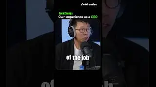 Own experience as a CEO of billion dollar company @airwallex #podcast