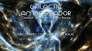 Arcturian Light Language Contact Activation: Galactic Ambassador Course