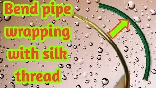 How to wrap bend pipe with silk thread | @SuhithCreations