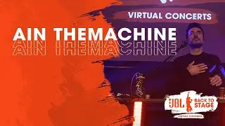 Ain TheMachine @JBL Back to Stage - live in concert