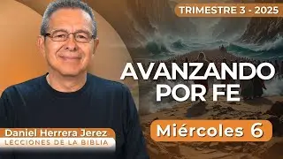 DANIEL HERRERA I LECCI&Oacute;N ESCUELA SAB&Aacute;TICA I AGOSTO 6 2025