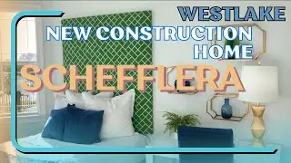 Westlake New Construction First Time Buyer Friendly Home Tour - Schefflera