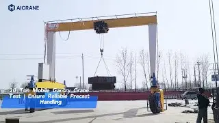 20 Ton Mobile Gantry Crane Performance Test | Outdoor Precast Handling Solution