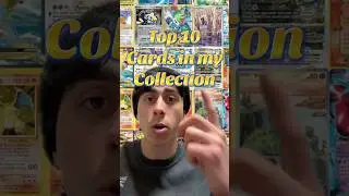 Top 10 Cards in My Collection