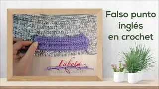 Falso punto ingles en crochet