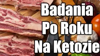 Badania Po Roku na Keto - Morfologia, Cholesterol, Mocz, Serce -Dieta Ketogeniczna Wysoko Tłuszczowa