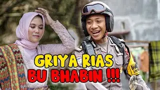 GRIYA RIAS BU BHABIN || POLISI MOTRET || PAK BHABIN #pakbhabinterbaru