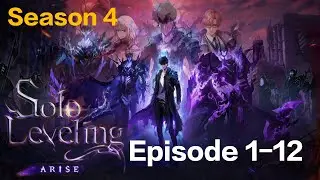 Solo leveling season 4 full movie in hindi | Solo leveling season 4 episode 1 to 12 #anime #video 