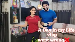 Mr&MrsEkHaari ||A day in our life ||