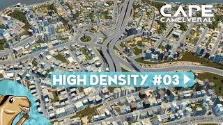First High Density Areas - Cape Camelveral - Cities:Skylines SpaceX Lets Play Ep #03