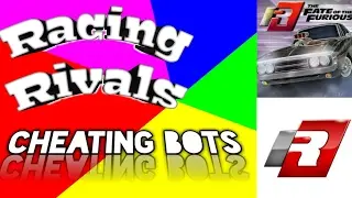 RACING RIVALS CHEATING BOTS!!!