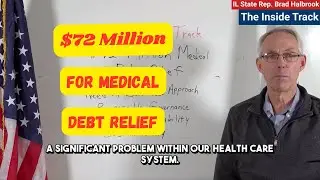 $72 Million In Medical Debt Relief...This Week's Inside Track