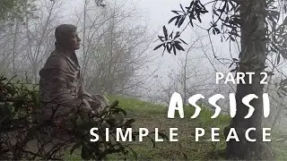 Simple Peace | Assisi Meditation Retreats | San Damiano | A place of peace