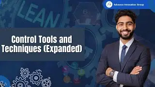 Expanded Guide to Control Tools & Techniques in Six Sigma