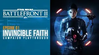 Episode 1 - Invincible Faith 🌌 STAR WARS BATTLEFRONT 2, all cutscenes, full campaign