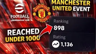 Reached UNDER 1000 Rank 😱 | Manchester United Event | eFootball 2026