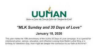 UUMAN Sunday Service, January 18, 2025 - “MLK Sunday and 30 Days of Love”