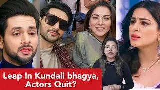 Kundali Bhagya Generation Leap: Shakti Arora Quits Show, Shraddha Arya To Continue | #preejun