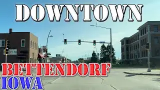 Bettendorf - Iowa - 4K Downtown Drive