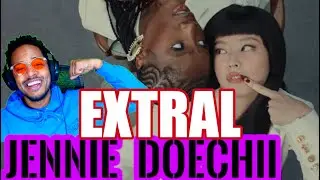 (Cut Vers.) JENNIE, Doechii - ExtraL REACTION! | Fashion, Visuals & Cole Bennett Direction