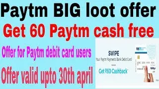 Paytm 60 cashback for debit card users! New offer for April 2018!! #Paytm #DIGITECH