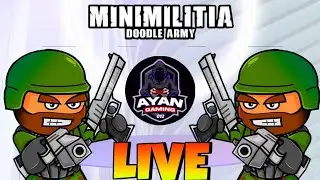 Mini Militia Live Stream | | Ayan Gaming012
