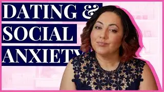 4 Tips for Dating with Social Anxiety
