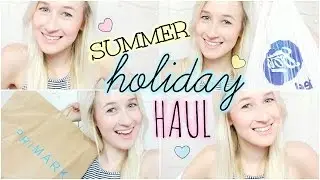 Summer Holiday Haul (Primark, Boots, Superdrug) | sophielouisebeauty