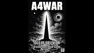 A4WAR AGE OF OBLIVION A SOLITARE WAR GAME Play through