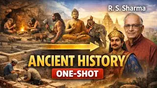 R. S. Sharma || Ancient History One-Shot  || Complete Ancient India for UPSC & State PSC gov job