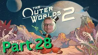 Внешние миры 2 Часть 28 I Диверсант рая / Бригадир Монтелли / Рут Басар