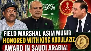 Field Marshal Asim Munir Honored with King Abdulaziz Award in Saudi Arabia My Reaction onindianmedio
