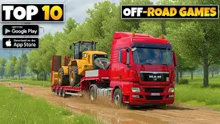 TOP 10 Offroad Simulator Games For Android & iOS || Best Offroad Games High Graphics