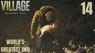 Resident Evil Village Episode 14 [Finale]: World's Greatest Dad
