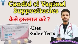 candid cl |candid cl kaise use kiya jata hai |candid cl gel kaise use kiya jata hai |candid cl tabl