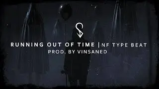 [Free] NF x Eminem Type Beat - ''Running Out Of Time
