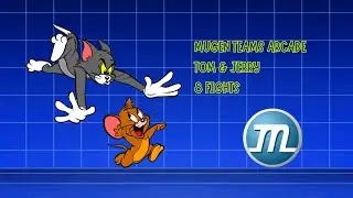 MUGEN - Tom & Jerry Teams Arcade Run (8 Fights)