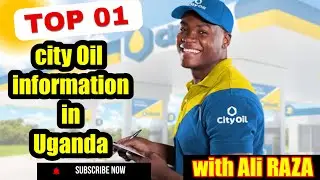 City Oil Petrol Pump Business in Uganda: Overview and Insights by Ali Raza Uganda