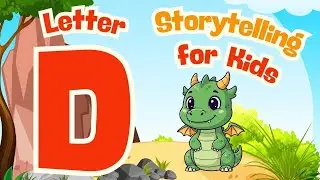 Letter D for Kids | Alphabet Story | Learn D Words & Sounds