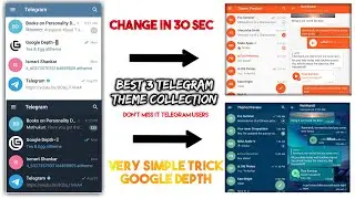 Change Your Telegram Theme Attractive | Free colourful Theme | Google Depth